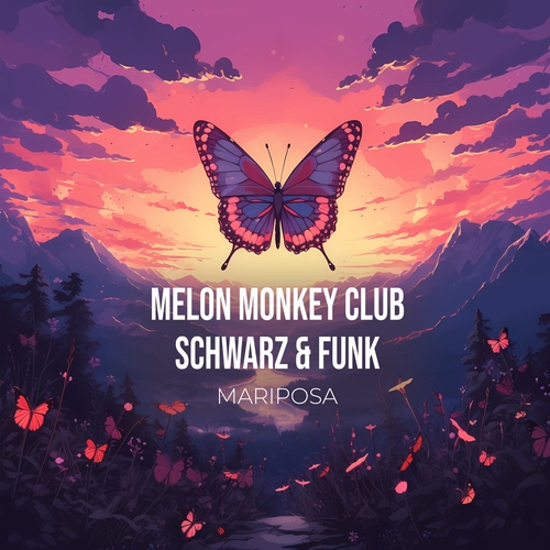 Schwarz & Funk & Melon Monkey Club - Mariposa [10288184]